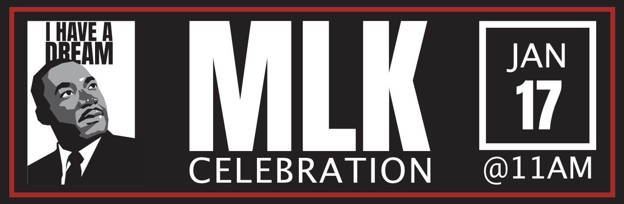 MLK Celebration, Monday, January 17, 2022 at 11:00 AM
